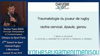 Dr Yoann BOHU, chirurgien ortho. et traumato: Traumatologie du joueur de rugby : rachis épaule genou