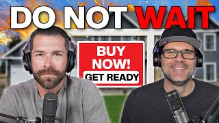 The Risk Of Waiting | Should You Buy Now?
