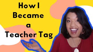 How I Became a Teacher Tag | ESL Teacher Edition