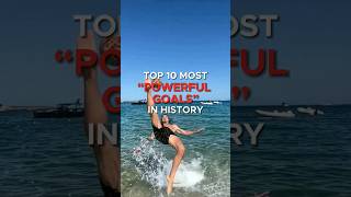 TOP 10 most "POWERFUL GOALS" in history #football