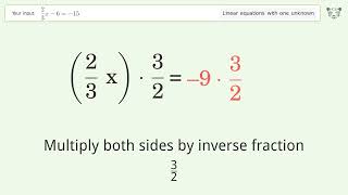 Solve 2/3x-6=-15: Linear Equation Video Solution | Tiger Algebra
