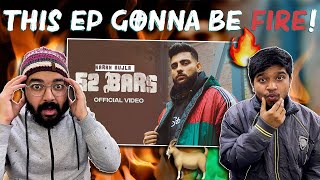 Karan Aujla - 52 Bars | Ikky | Four You EP | LEGIT REACT | REACTION VIDEO.