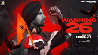 WARNING 26 (Official Video) Deep Dosanjh | Latest Punjabi Songs 2021 | 5911 Records