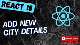 142. Add new City details using Post Fetch api in React App - react18