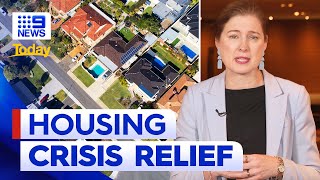 Some relief for Australia’s housing crisis could be on the horizon | 9 News Australia