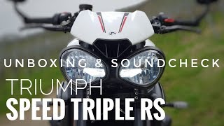 TRIUMPH Speed Triple RS | UNBOXING & SOUNDCHECK