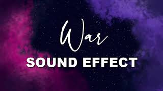 War Sound Effect | NO COPYRIGHT 🎤🎶
