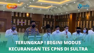 TERUNGKAP ! BEGINI MODUS KECURANGAN TES CPNS DI SULTRA