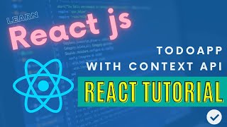 React Tutorial - TodoApp with Context API II - Adding a ToDo (2020)