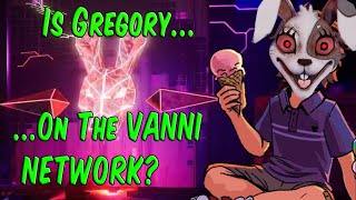 What If Gregory Is On The VANNI Network In FNAF Security Breach? | FNAF Theorizing