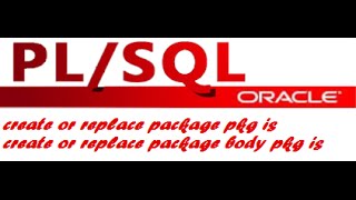 How to write a PLSQL Package in Oracle.