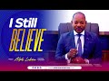 Do you believe in God ? I still believe ~~ Pastor Alph Lukau