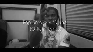 Pop Smoke - Diana (Official Lyrics)