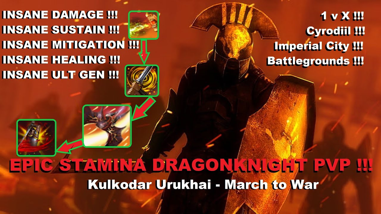 STAMINA DRAGONKNIGHT ESO PVP !!! Kulkodar Urukhai - March To War - YouTube