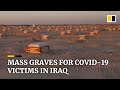 Forces fighting Islamic State in Iraq helping to bury coronavirus victims in mass graves