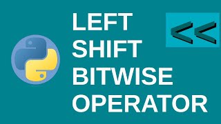 Left Shift Bitwise Operator - Python | Python Tutorial for Beginners |Advance Python | CodeWithRonny