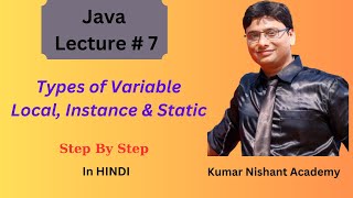 Local, Static and Instance variables in Java Tutorial #7 | Types of Variable in Java Tutorial(HINDI)