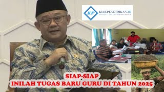 INILAH TUGAS BARU GURU MENANTI DI TAHUN 2025