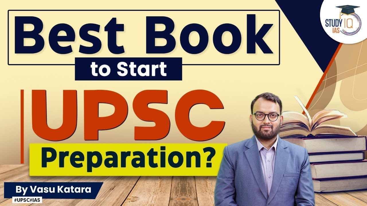 Best Book To Start UPSC Preparation | Strategy For UPSC IAS | StudyIQ ...