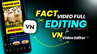 Short Fact Video Full Editing In Vn Video Editor (BASIC TUTORIAL)