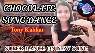 Chocolate Dance/Chocolate Song Tony Kakkar/ Avneet Kaur/Riyaz /SUPER DANCE ON NEW SONG