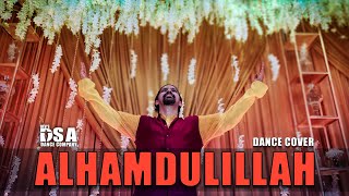 Alhamdulillah | Sufiyum Sujatayum | DSA DANCE COMPANY I DANCE COVER