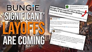 Bungie Facing “Significant” Layoffs - Inside Games Roundup