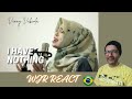 Vanny Vabiola: I Have Nothing (REACT) @VannyVabiolaOfficial