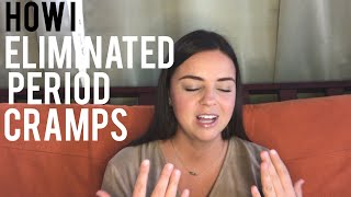 How I eliminated period cramps!