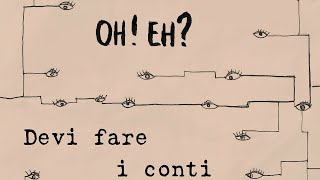 OH! EH? - Devi fare i conti (Official Video)