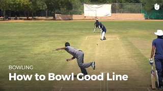 How to Bowl Good Line | Cricket
