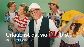 DJ Ötzi feat. Familie Putz (official musicvideo)