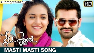 Nenu Sailaja Movie Songs | Masti Masti Song Trailer| Ram Pothineni | Keerthi Suresh| Devi Sri Prasad