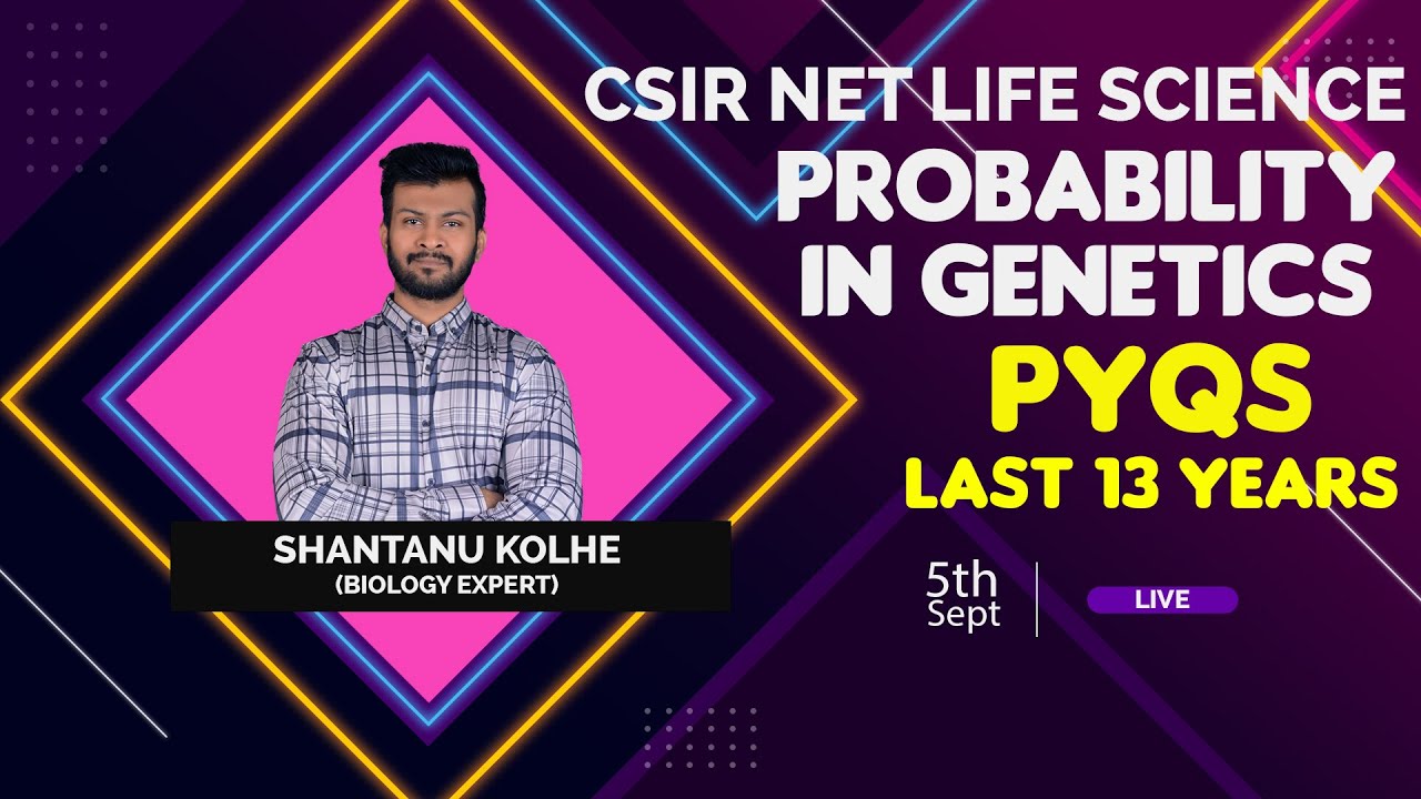 Probability In Genetics PYQs | Genetics | CSIR NET LIFE SCIENCE | Last ...