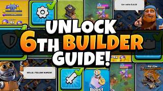 How to Unlock the 6th Builder FAST - Full Guide! (Clash of Clans)