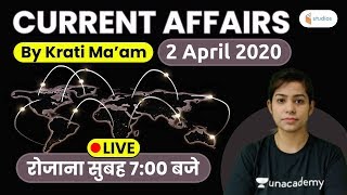 7:00 AM - Daily Current Affairs 2020 by Krati Ma'am | 2 April 2020