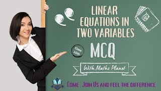 LINEAR EQUATIONS IN TWO VARIABLES MCQ/PYQ CLASS - 10