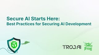 Secure AI Starts Here: Best Practices for Securing AI Development