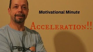 Motivational video  "Acceleration"