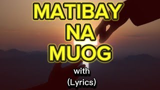 MATIBAY NA MUOG#god#best#tagalog#worship#christian #song#lyrics#coversong#gospelmusic#faith