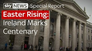 Ireland Marks 100 Years Since 1916 Easter Rising