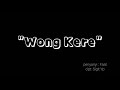 WONG KERE - FAAT  | OFFICIAL LYRICS