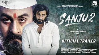 Sanju  2 | 21 Interesting facts | Ranbir Kapoor | Rajkumar Hirani | Releasing on 29th June