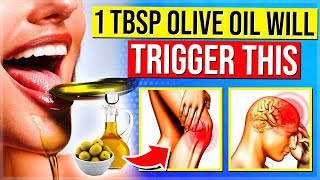 1 Spoon Of Olive Oil Before Bed Will TRIGGER These 10 Things To Your Body!