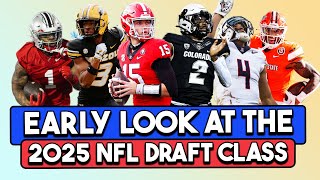 The Top 2025 NFL Draft Prospects in this NEVER TOO EARLY look at the QB, RB, WR,