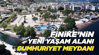 Finike'nin yeni yaşam alanı: Cumhuriyet Meydanı