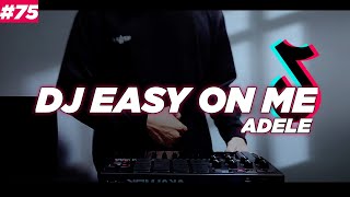 Download Lagu DJ EASY ON ME ADELE REMIX FULL BASS... MP3 Gratis