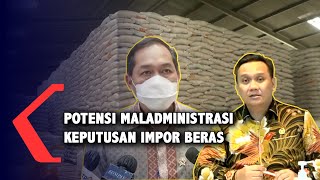 Ombudsman Sorot Potensi Maladministrasi Keputusan Impor Beras