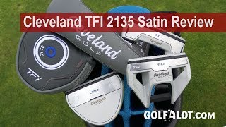 Cleveland TFI 2135 Satin Putter Review By Golfalot