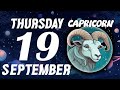 😍 UNEXPECTED TRIUMPH CHANGES YOUR LIFE💖 CAPRICORN ♑❤ HOROSCOPE FOR TODAY September 19, 2024